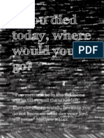 If You Died Today, Where Would You Go?