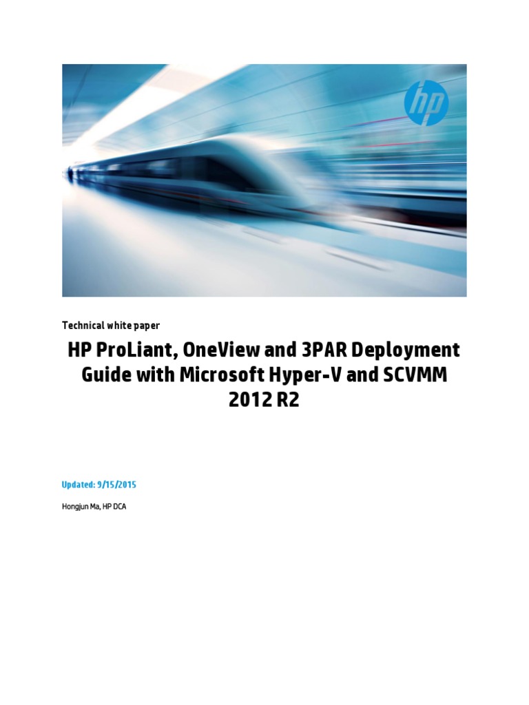 HP Proliant, Oneview and 3par Deployment Guide With Microsoft Hyper-V ...