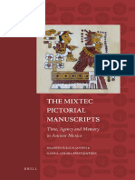 Maarten Jansen, Gabina Aurora Pérez Jiménez-The Mixtec Pictorial Manuscripts - Time, Agency, and Memory in Ancient Mexico-BRILL (2010)