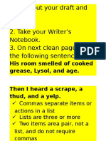 Take Out Your Draft and The Letter. 2. Take Your Writer's Notebook. 3. On Next Clean Page, Write The Following Sentences
