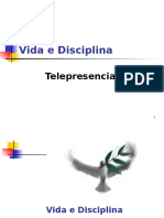 Vida e Disciplina Telepresencial