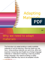 Adapting Materials