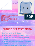 Nata de Coco: Chemical Engineering Department State Polytechnic of Sriwijaya