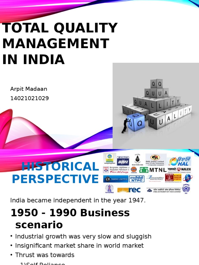 Total Quality Management in India: Arpit Madaan 14021021029 | PDF ...