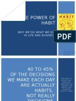 The Power of Habit: Whywedowhatwedo in Life and Business