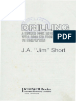 J. A Short Drilling - A Source Book On Oil and Gas Well Drilling From Exploration To Completion 1983