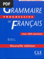 CLE International - Grammaire Progressive Du Francais Niveau Intermediare (600 Exercices) PDF