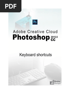 Adobe Photoshop Cc 15 5 Keyboard Shortcuts Adobe Photoshop Keyboard Shortcut