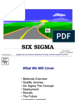 Six Sigma: "Quality Is Our Job, Customer Satisfaction Is Our Duty, Customer Loyalty Is Our Future"