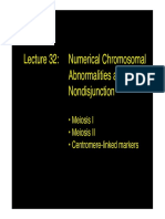 Numerical Chromosomal Abnormalities and Nondisjunction: - Meiosis I - Meiosis II - Centromere-Linked Markers