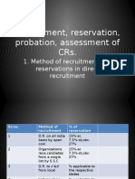 Recruitment, reservation, probation and assessment guidelines for CRs