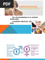 Menopause: By: DR Buvanesh M.D (Msmu Moscow) Lourdes Medical Services SDN BHD