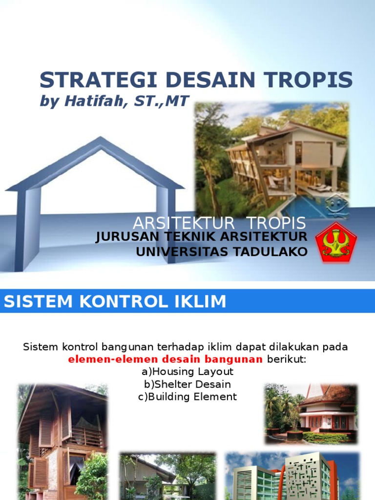 Prinsip Desain Arsitektur Tropis Prinsip Desain Arsitektur Tropis