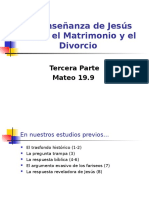 Mateo 19 - 9 La Enseñanza de Jesús Sobre El Matrimonio y El Divorcio 3 Parte