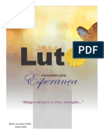 Luto - Consolado Pela Esperança!