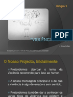 Violência - A Saga - Apresentação Final