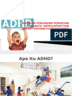 Gangguan Pemusatan Perhatian Hiperaktif (GPPH)/Attention Deficit Hyperactivity Disorder (ADHD