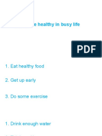 How To Be Healthy in Busy Life