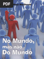 William MacDonald - No Mundo, Mas Não Do Mundo