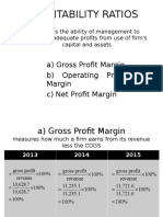 Profitability Ratios: A) Gross Profit Margin B) Operating Profit Margin C) Net Profit Margin