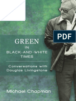 An Excerpt From Green in Black-and-White Times: Conversations With Douglas Livingstone