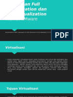 Full Virtualization Dan Paravirtualization