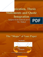 Organization, Thesis Statements and Quote Integration