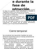 Cierre Durante La Fase de Construcción