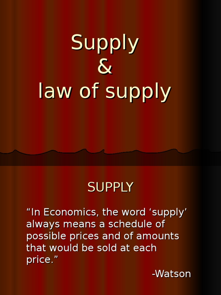 Supply & Law of Supply PDF Supply (Economics) Supply And Demand