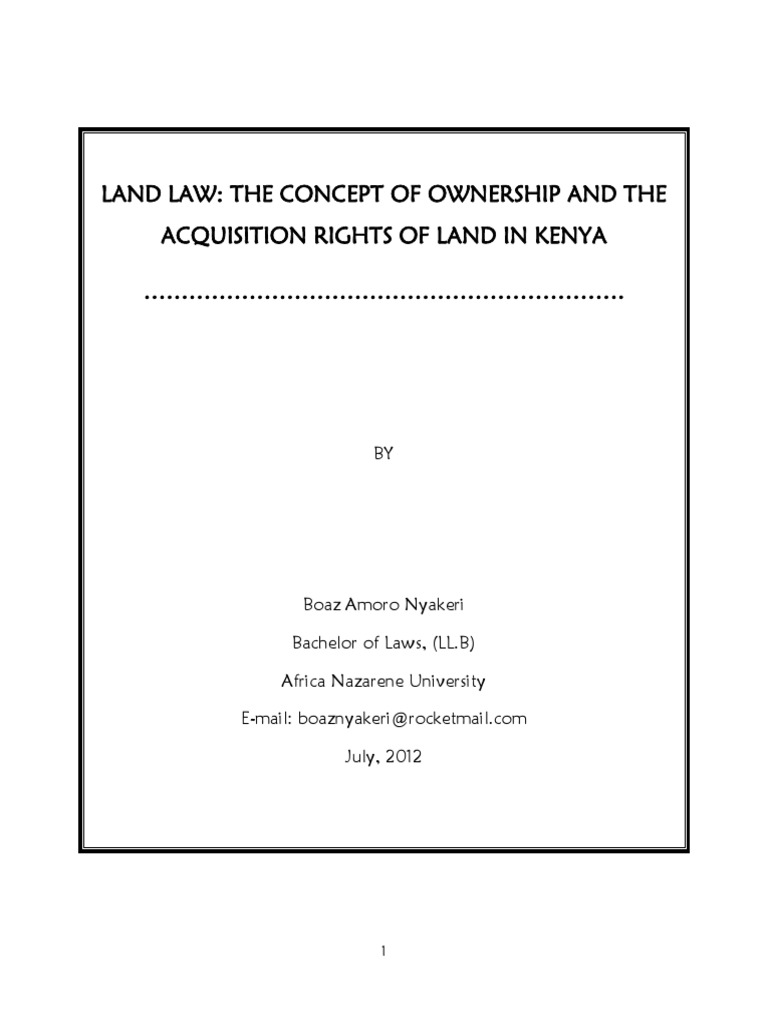 Concept of Land Ownership in Kenya Concurrent Estate Leasehold Estate