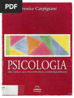 Psicologia das raízes aos movimentos contemporâneos. (Berenice Carpigiani)