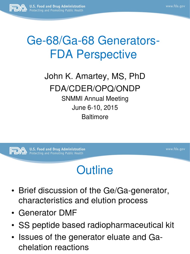 Ge-68/Ga-68 Generator Overview | PDF | Food And Drug Administration ...