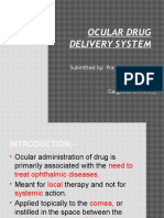 Ocular Drug Delivery System: Submitted By: Pratiksha Srivastava M.Pharm (1 Year) Galgotias University