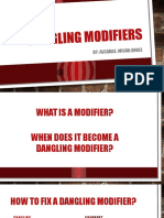 Dangling Modifiers: By: Alcaras, Micah Angel