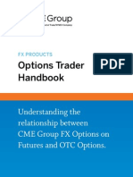 Options Trader Handbook: Understanding The Relationship Between CME Group FX Options On Futures and OTC Options