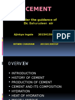 Cement: Under The Guidance of Dr. Bahurudeen Sir