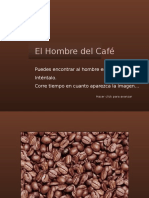 El Hombre de Café