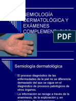 Semiología dermatológica y exámenes complementarios
