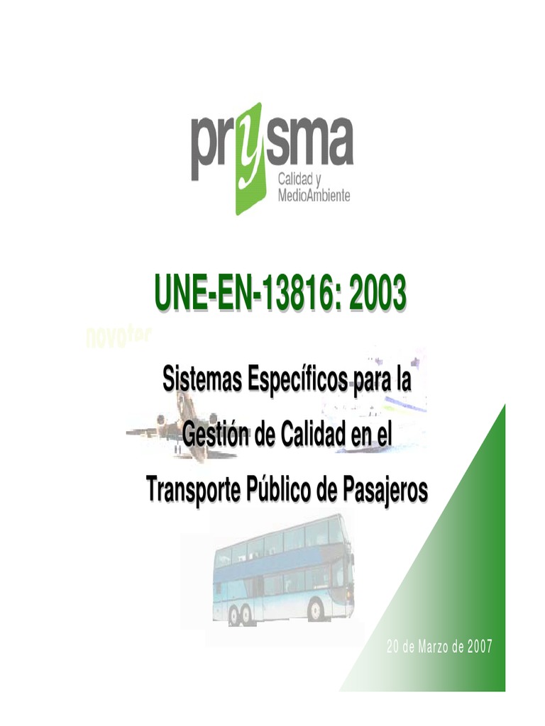 La norma UNE-EN 13816 y su aplicación para mejorar la calidad en el ...