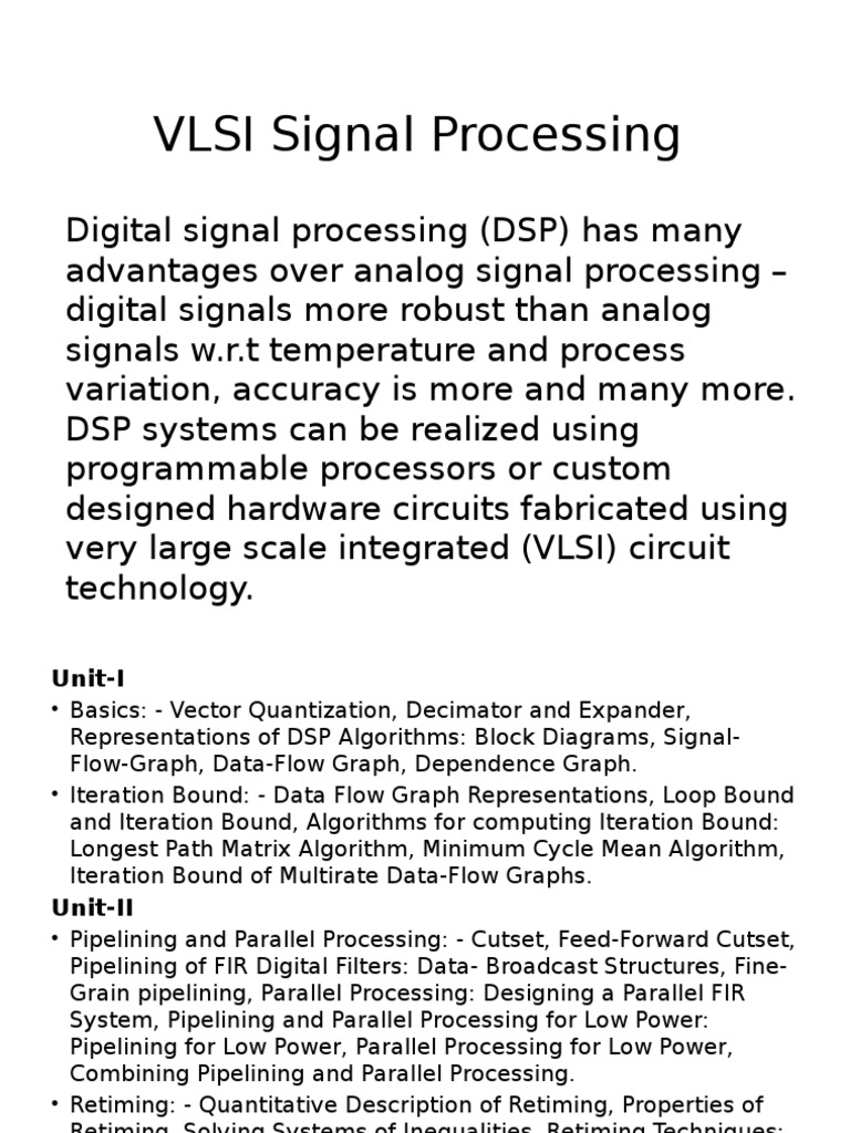VLSI Signal Processing Basics and Iteration Bound K.K. Parhi Digital