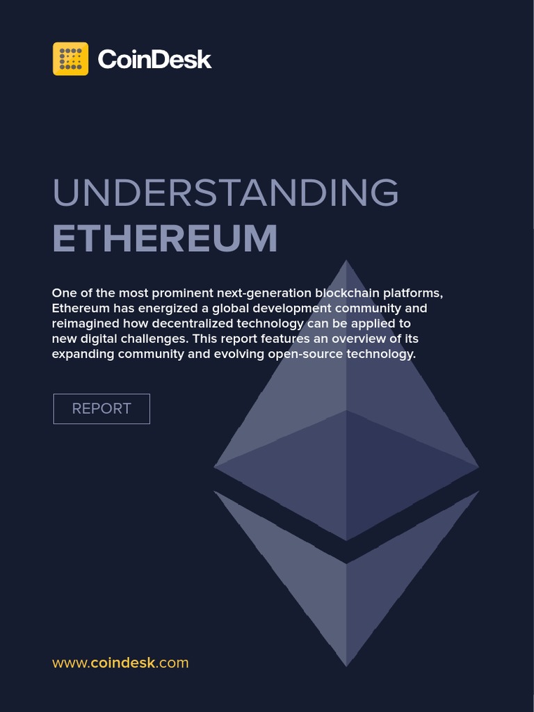 CoinDesk Understanding Ethereum Report(1) - Blockchain (Database) - Bitcoin