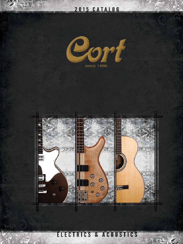 Cort 2015 Catalog | PDF | Guitars | Bass Guitar