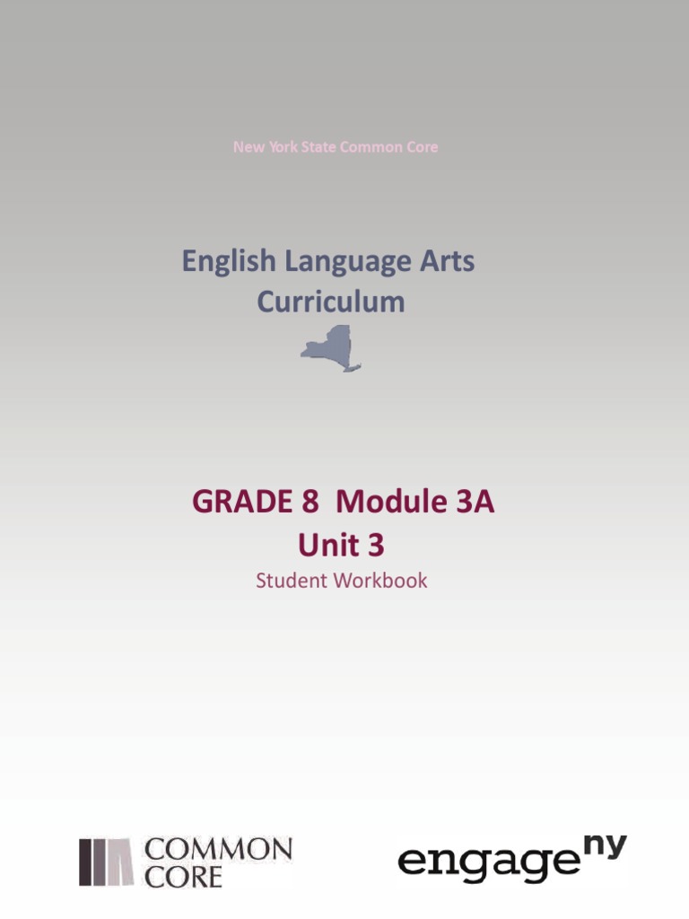 English Language Arts Curriculum: GRADE 8 Module 3A Unit 3 | PDF