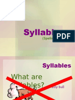 Syllables: (Spelling Skills)