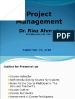 Project Management: Dr. Riaz Ahmed