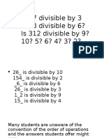 Is 47 Divisible by 3 Is 58 Divisible by 6? Is 312 Divisible by 9? 10? 5? 6? 4? 3? 2?