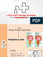 Lapsus BPH (Benign Prostatic Hyperplasia) : Pembimbing: DR - Sigid Djuniawan SP.B