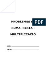 PROBLEMES de SUMA, RESTA I MULTIPLICACIO PDF