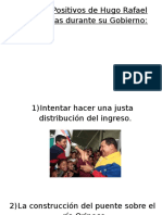 Aspectos Positivos de Hugo Rafael Chávez Frías Durante Su Gobierno