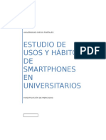 Investigación de Mercado - Estudio de Usos y Hábitos de Smartphones en Universitarios